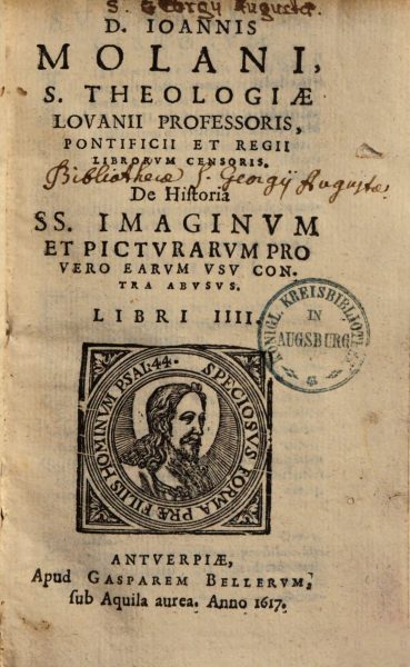 Frostispiece of Molanus, De historia sanctarum imaginum et picturarum (1617), Antwerp, Gasparus Bellerus